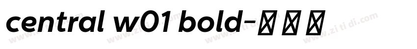 central w01 bold字体转换